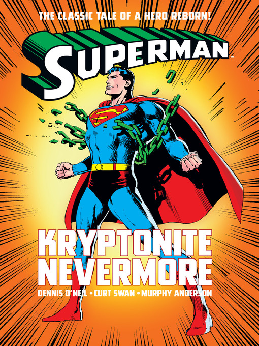 Title details for Superman: Kryptonite Nevermore by Dennis O'Neil - Wait list